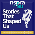 NSPRA at 90: Limited Series Podcast Launches
