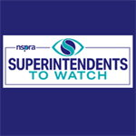 Meet the NSPRA 2025-26 Superintendents to Watch