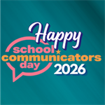 School Communicators Day is Friday, May 8